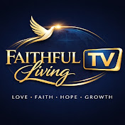 Faithful Living TV