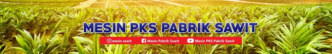 Mesin PKS Pabrik Sawit Avatar de chaîne YouTube
