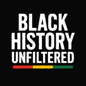 Black History Unfiltered