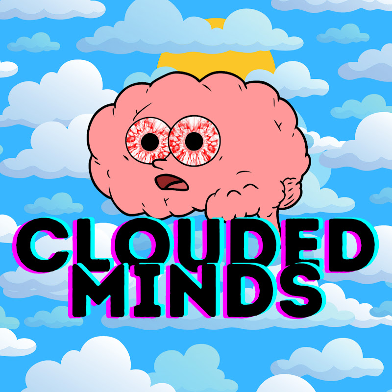 CLOUDED MINDS