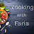 cooking with faria