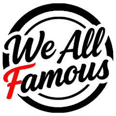 The We All Famous Show