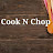 Cook N Chop