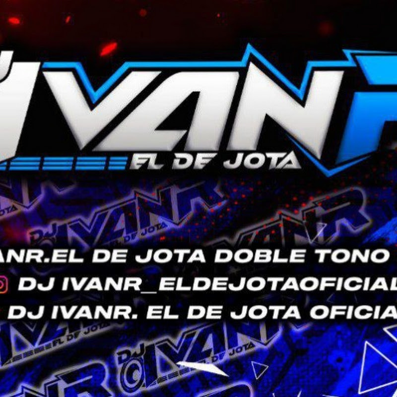 Dj IvanR. El De Jota Doble Tono Oficial.