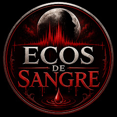 Ecos de Sangre 🎙