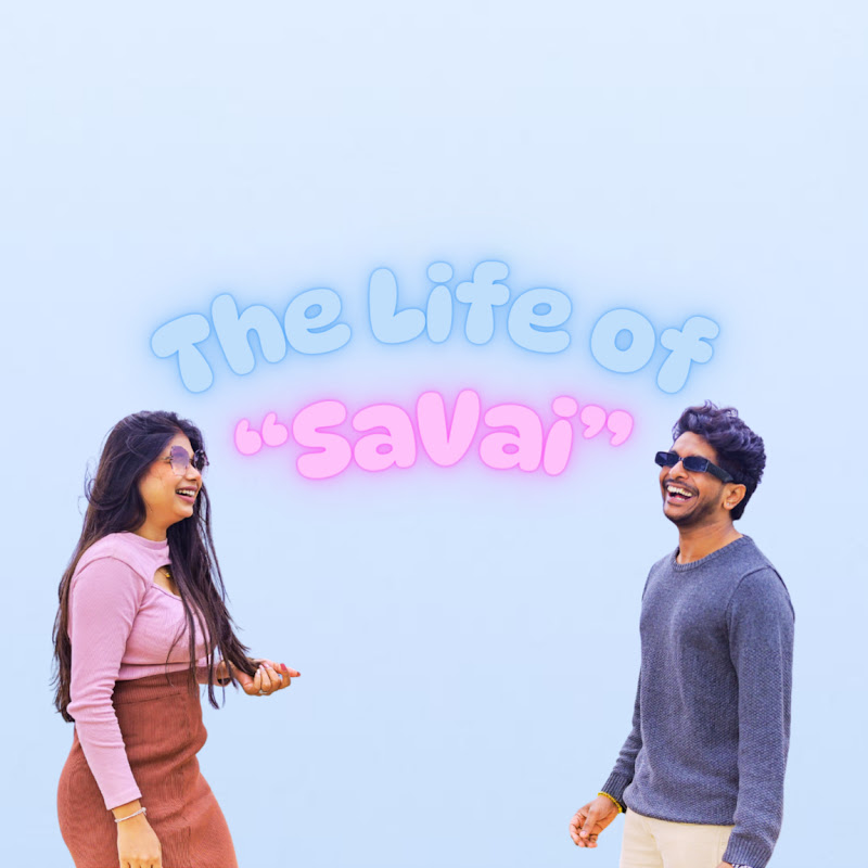 The Life of SaVai