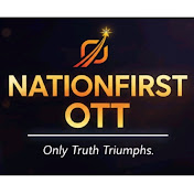 NATIONFIRST OTT (Only Truth Triumphs)