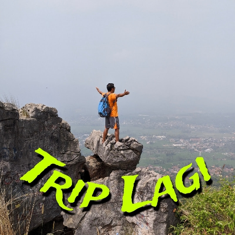 TRIP LAGI