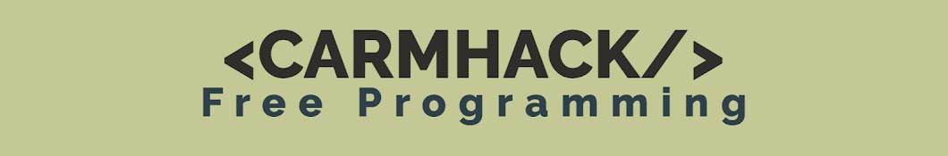 Carmhack - Free Programming YouTube channel avatar