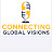 Connecting Global Visions