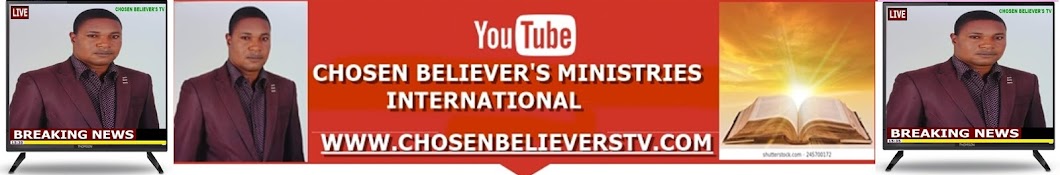 Chosen Believer's Tv YouTube channel avatar