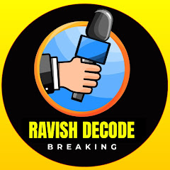 Ravish Decode