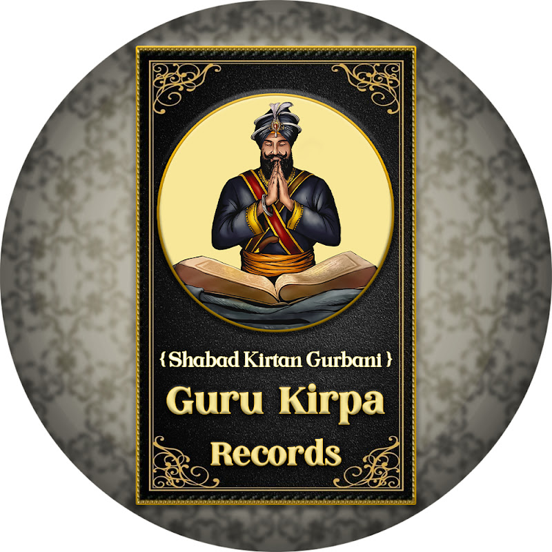 Shabad Kirtan Gurbani - Guru Kirpa Records