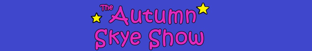 The Autumn Skye Show YouTube kanalı avatarı