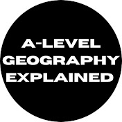 A-Level Geography Explained