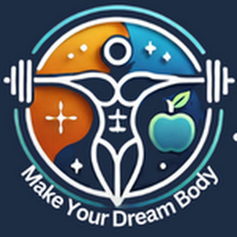 Make Your Dream Body
