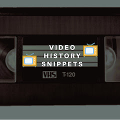 Video History Snippets