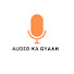 k1LzazdpwIc-channel-avatar-Audio Ka Gyaan 