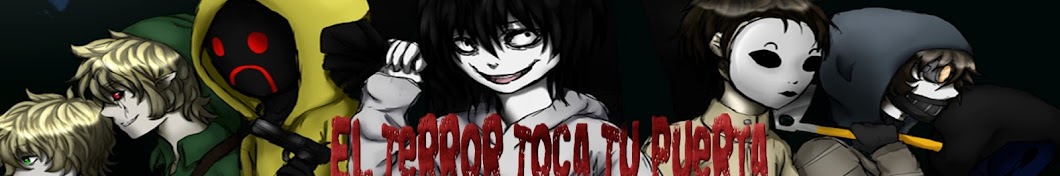 El Terror Toca Tu Puerta YouTube channel avatar