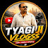 VBqUEGVNm5U-channel-avatar-Tyagi ji Vlogss