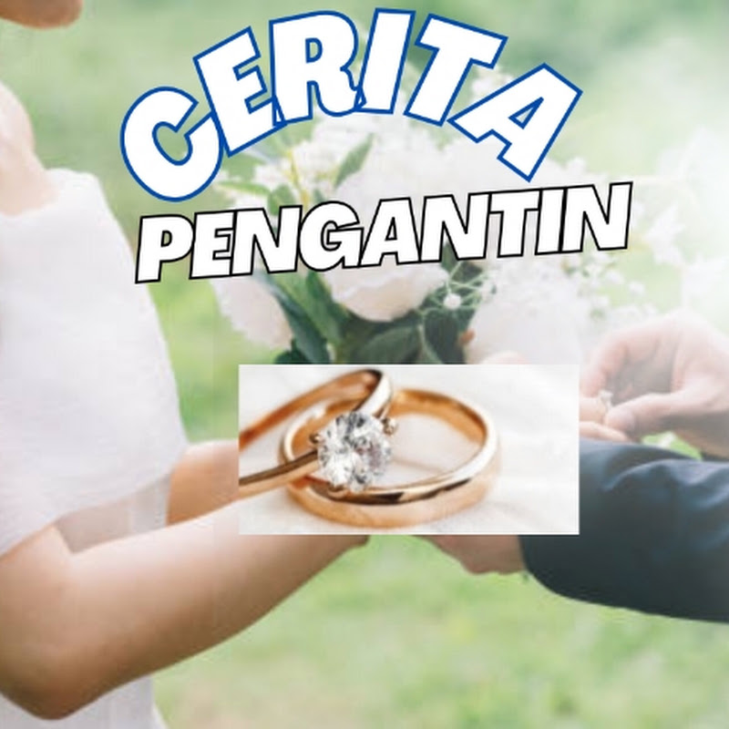 Cerita Pengantin