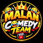  MALAN COMEDY TEAM
