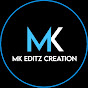 MK EDITZ CREATION 