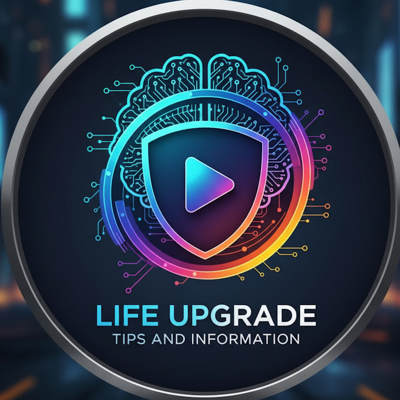 Life Upgrade Tips and information