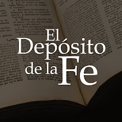 El depósito de la fe