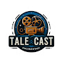 Tale Cast Documentary logo