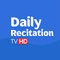 Daily Recitation TV HD