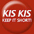 KIS KIS - keep it short