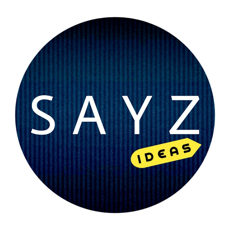 SAYZ Ideas