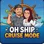 Oh Ship, Cruise Mode!