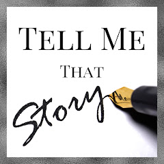 Tell Me That Story