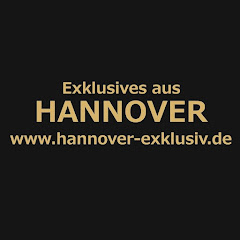 Exklusives aus Hannover