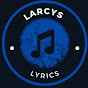 Larcys Lyrics