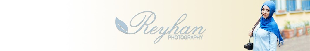 Reyhan Photography YouTube kanalı avatarı