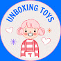 Unboxing Toys