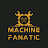 Machine Fanatic