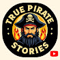 True Pirate Stories