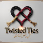 Twisted Ties