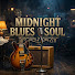 74MUwkisoOc-channel-avatar-Midnight Blues Soul