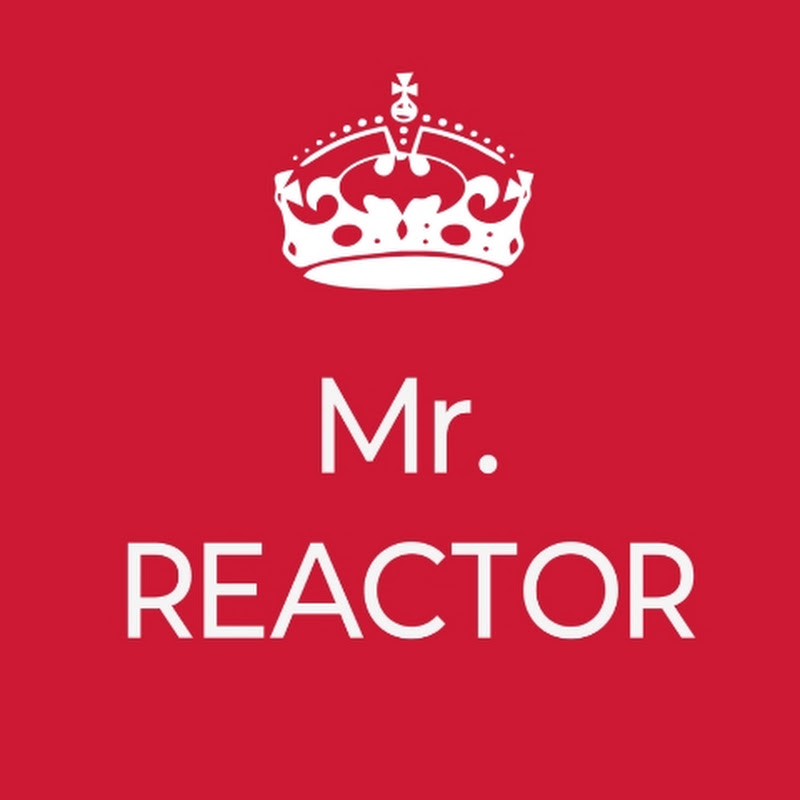 Mr Reactor