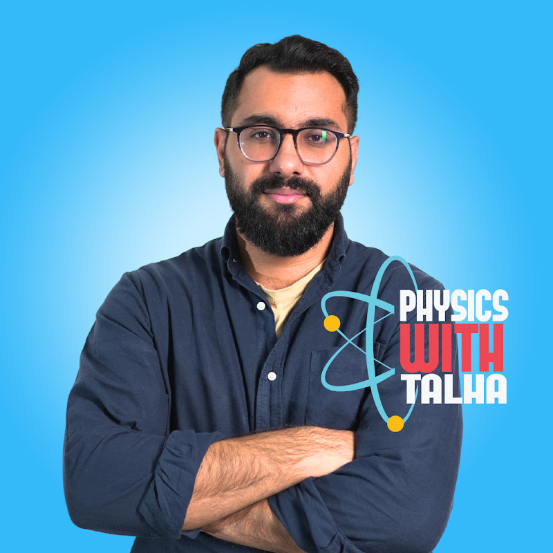Physics with Talha