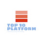 The Top 10 Platform