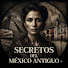 swUn-rCccL0-channel-avatar-Secretos del México Antiguo