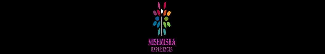 Mishmisha Experiences यूट्यूब चैनल अवतार