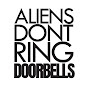 Aliens Don't Ring Doorbells logo