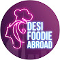 Desi Foodie Abroad Avatar